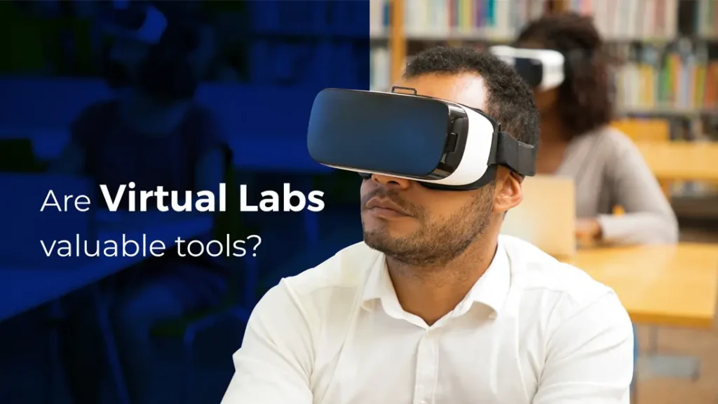 Are Virtual Labs valuable tools.jpg